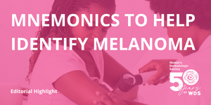 Mnemonics to Help Identify Melanoma